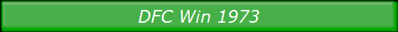 DFC Win 1973